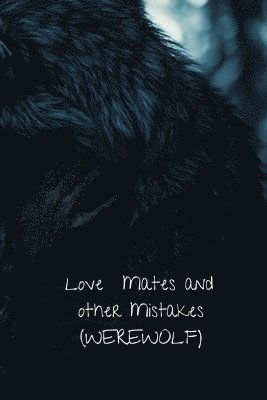 bokomslag Love Mates and other Mistakes