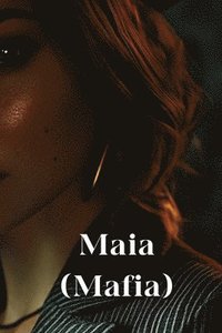 bokomslag Maia (Mafia)