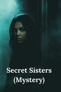 bokomslag Secret Sisters (Mystery)