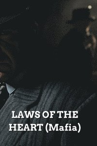 bokomslag LAWS OF THE HEART (Mafia)