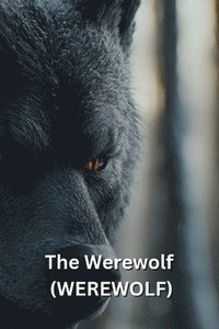 bokomslag The Werewolf (WEREWOLF)