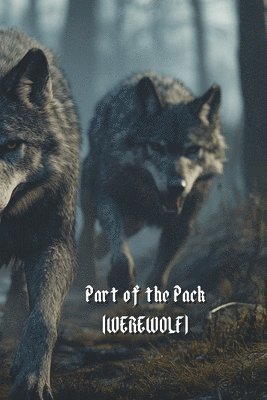 bokomslag Part of the Pack (WEREWOLF)