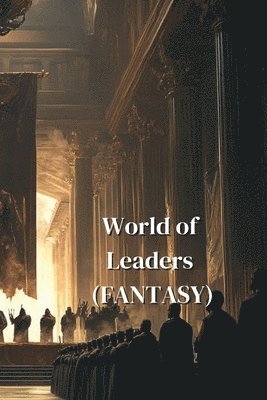 bokomslag World of Leaders (FANTASY)