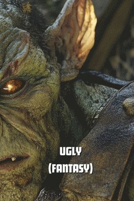 bokomslag Ugly (Fantasy)