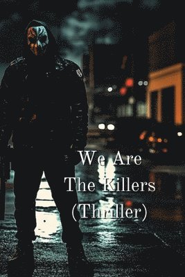 bokomslag We Are The Killers