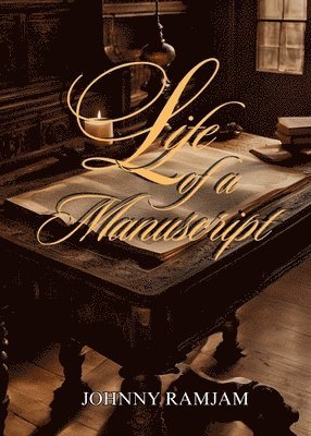 Life of a Manuscript 1