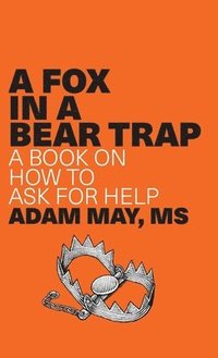 bokomslag Fox in a Bear Trap
