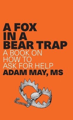 bokomslag Fox in a Bear Trap