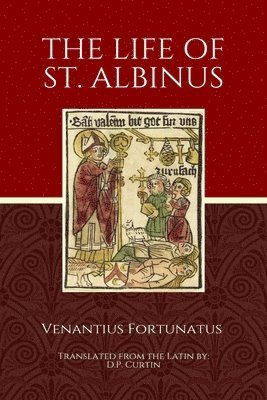 The Life of St. Albinus 1