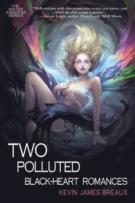 Two Polluted Black-Heart Romances 1