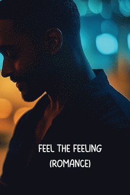 Feel the Feeling 1