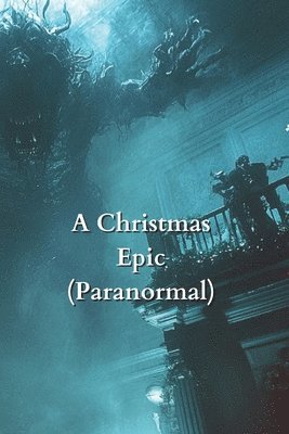 bokomslag Christmas Epic (Paranormal)