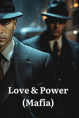 Love & Power (Mafia) 1