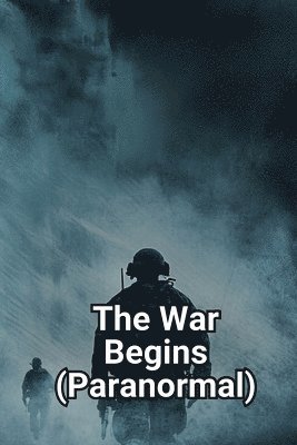 bokomslag The War Begins (Paranormal)