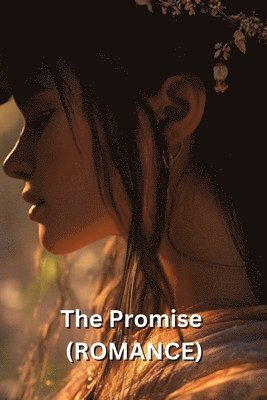 bokomslag The Promise (ROMANCE)