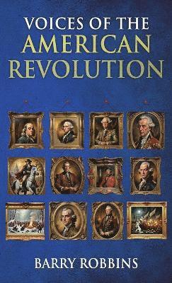 Voices of the American Revolution 1