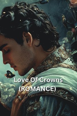 bokomslag Love Of Crowns (ROMANCE)