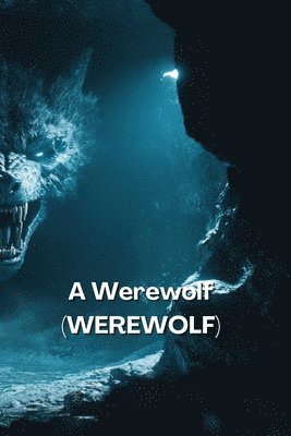 bokomslag A werewolf (WEREWOLF)