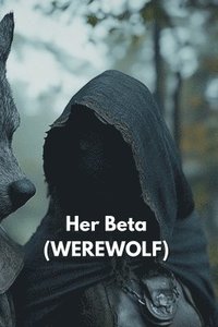 bokomslag Her Beta (WEREWOLF)