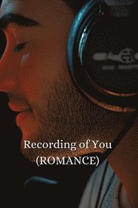 bokomslag Recording of You (ROMANCE)