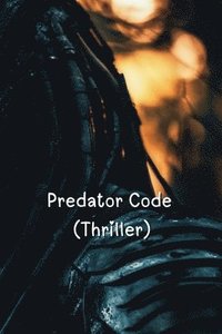 bokomslag Predator Code (Thriller)