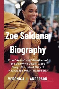 bokomslag Zoe Saldana Biography