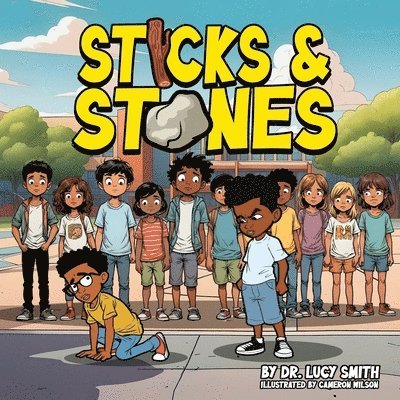 Sticks and Stones 1