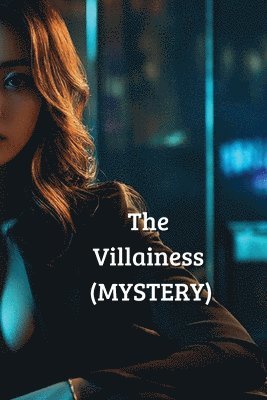 bokomslag The Villainess (MYSTERY)