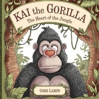 bokomslag Kai the Gorilla: The heart of the Jungle