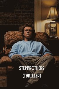 bokomslag Stepbrothers (Thriller)