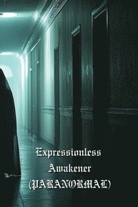 bokomslag Expressionless Awakener