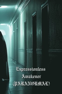 Expressionless Awakener 1