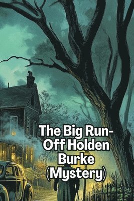 bokomslag The Big Run-Off Holden Burke (Mystery)