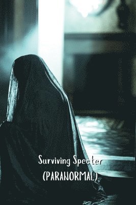 bokomslag Surviving Specter (PARANORMAL)