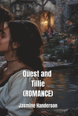 bokomslag Quest and Tillie (ROMANCE)