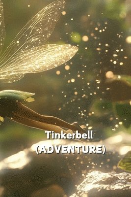 bokomslag Tinkerbell (ADVENTURE)