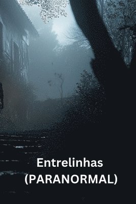 Entrelinhas (PARANORMAL) 1