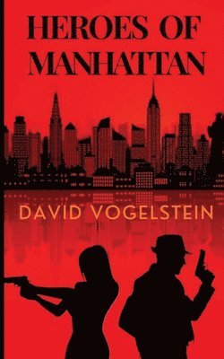 Heroes of Manhattan 1