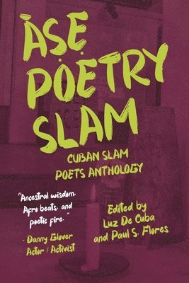 Luz de Cuba, Paul S Flores - Àṣẹ Poetry Slam, Häftad