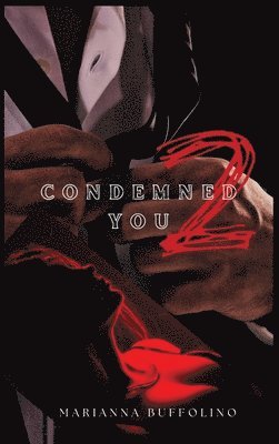 Condemned to You 1