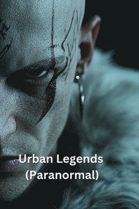 bokomslag Urban Legends (Paranormal)