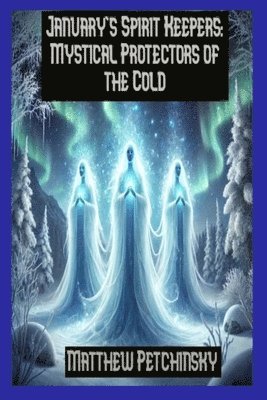 January's Spirit Keepers 1