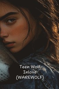 bokomslag Teen Wolf Inlove (WAREWOLF)