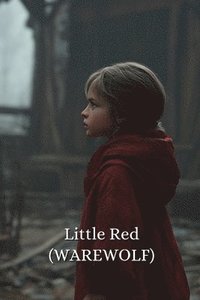 bokomslag Little Red (WEREWOLF)
