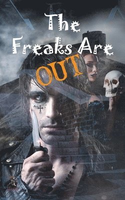 bokomslag Freaks Are Out