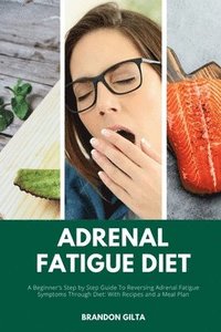 bokomslag Adrenal Fatigue Diet