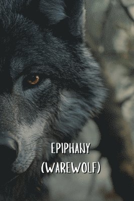 bokomslag Epiphany (Werewolf)