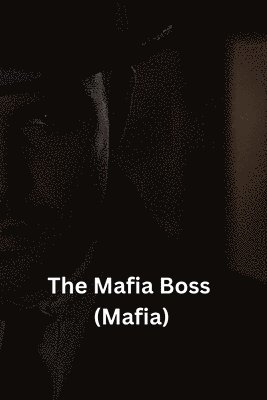 The Mafia Boss (Mafia) 1