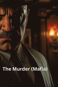 bokomslag The Murder (Mafia)