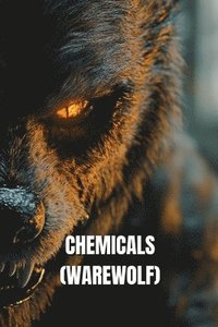 bokomslag Chemicals (Werewolf)